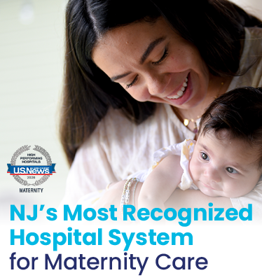 Mother smiling and holding an infant with text NJ's Most Recognized Hospital System for Maternity Care